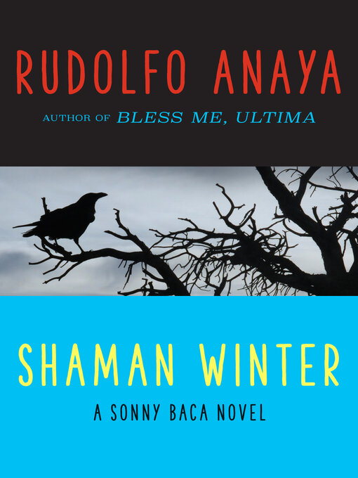 Title details for Shaman Winter by Rudolfo Anaya - Wait list